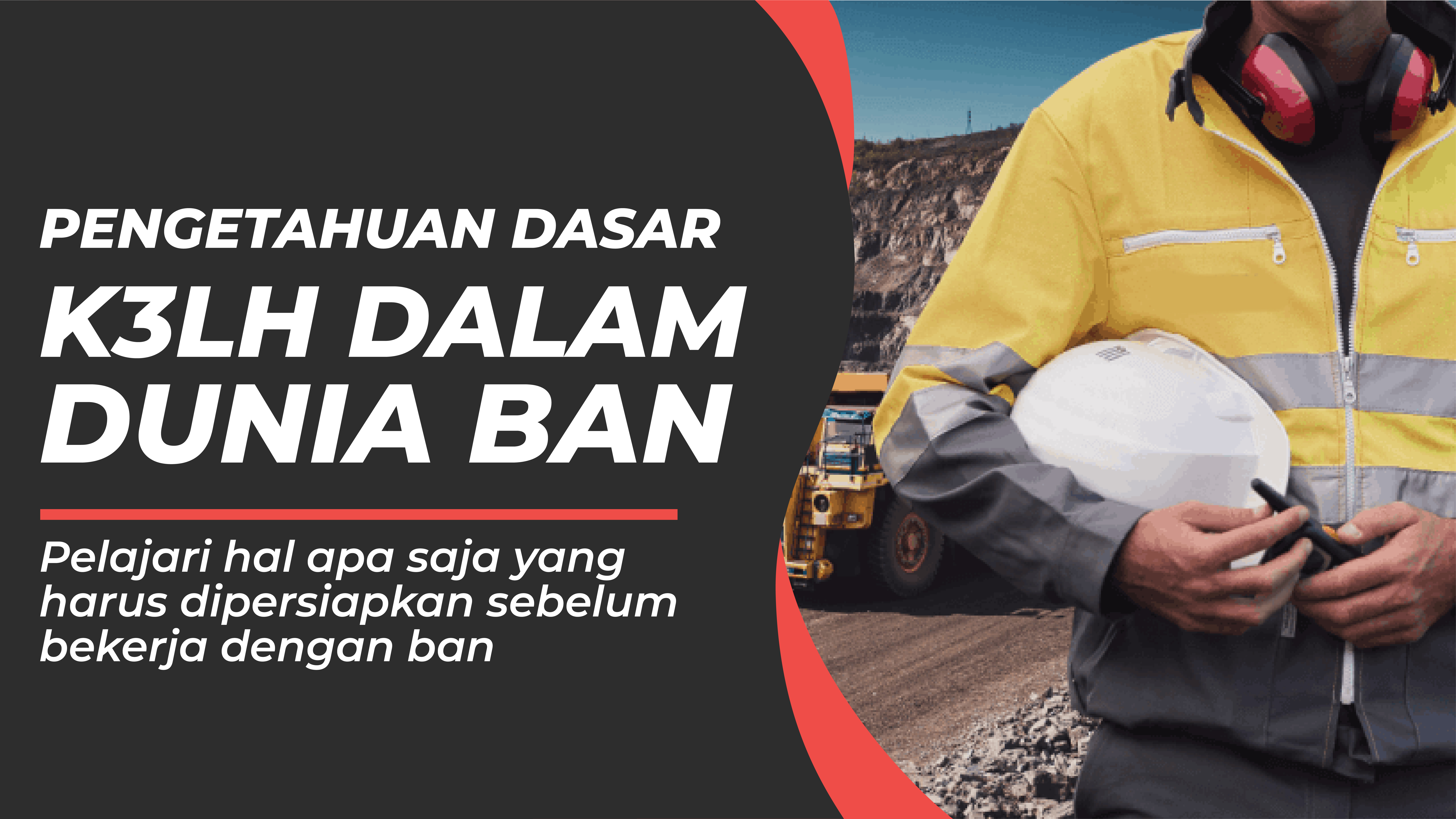 K3LH dalam Pekerjaan Ban